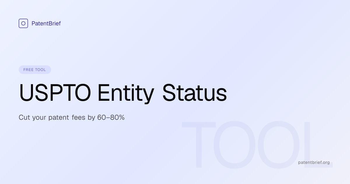 USPTO Entity Status — Micro, Small, or Large? | PatentBrief